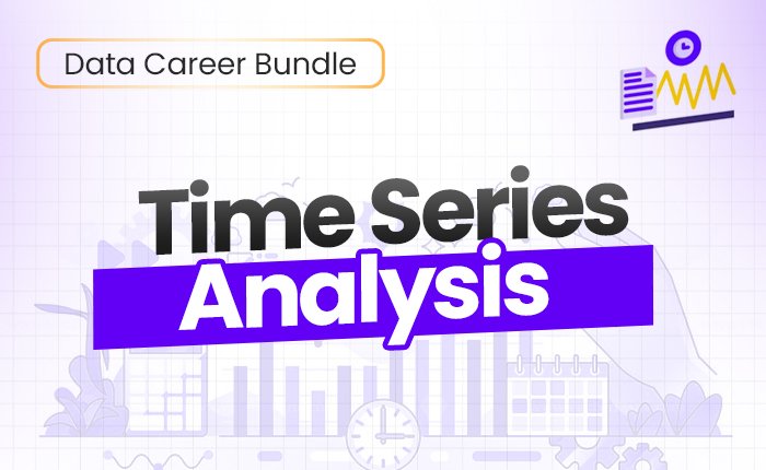 Part 14: Time Series Analysis
